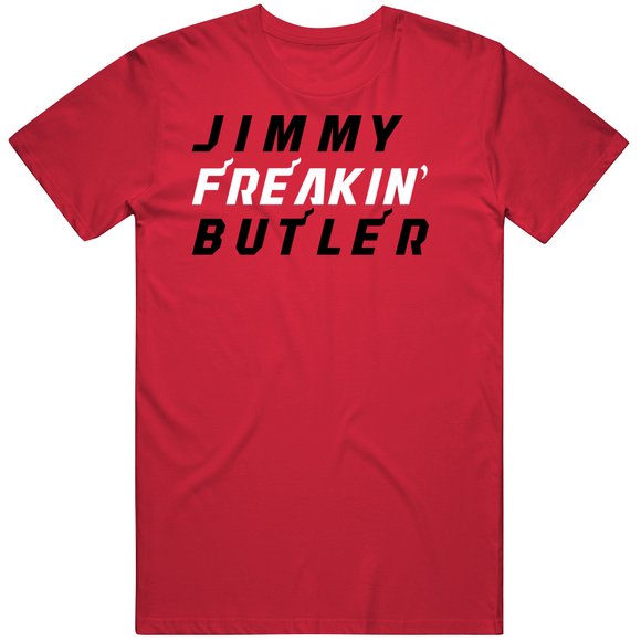 Jimmy Butler Freakin Miami Basketball Fan V2 T Shirt